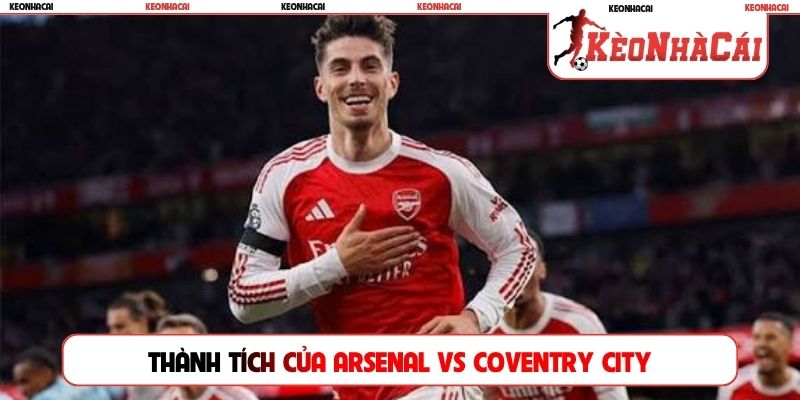 Thành tích của Arsenal vs Coventry City